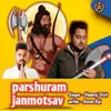 About Parshuram Janmotsav Song